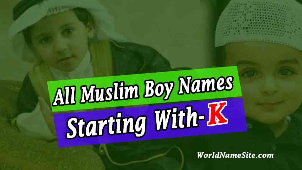 Muslim Boy Names Starting With K