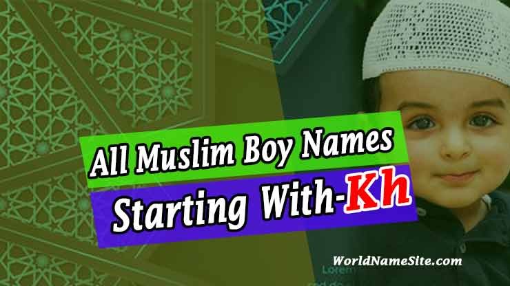 Muslim Boy Names Starting With Kh