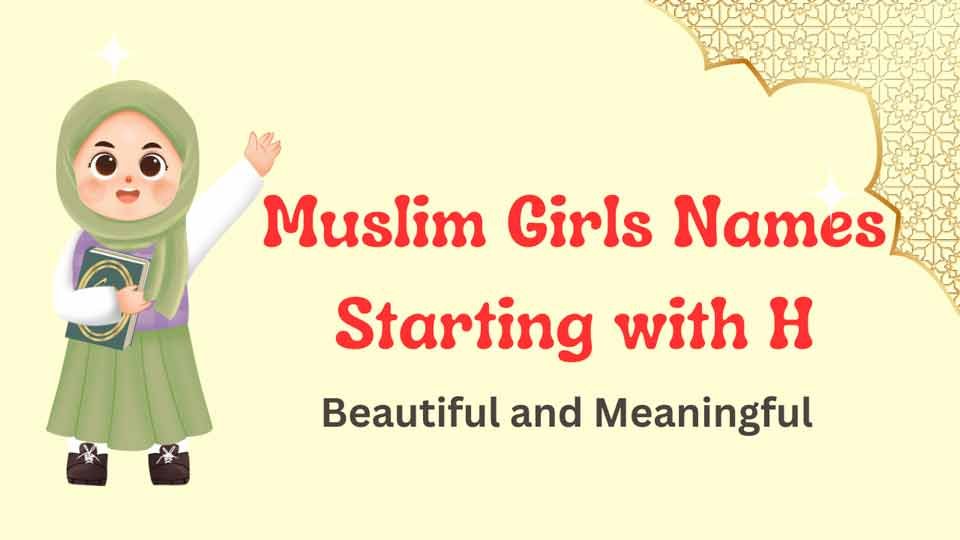 Muslim Girl Names Starting with H